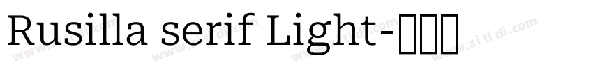 Rusilla serif Light字体转换